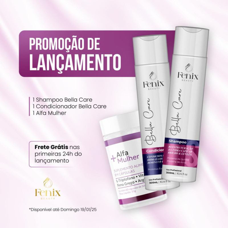 Kit Shampoo e Condicionador Bella Care 300ml + 1 Alfa Mulher 60 Cápsulas